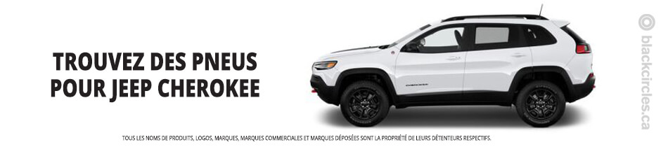 Trouver les meilleurs pneus pour votre Jeep Cherokee