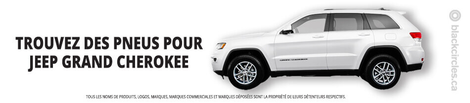 Trouver les meilleurs pneus pour votre Jeep Grand Cherokee