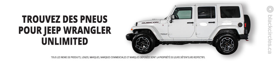 Trouver les meilleurs pneus pour votre Jeep Wrangler Unlimited