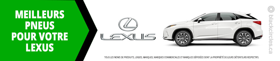 Trouver les meilleurs pneus pour votre Lexus