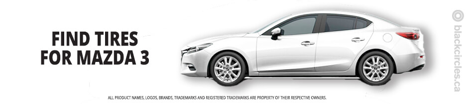 Find the best tires for your Mazda 3