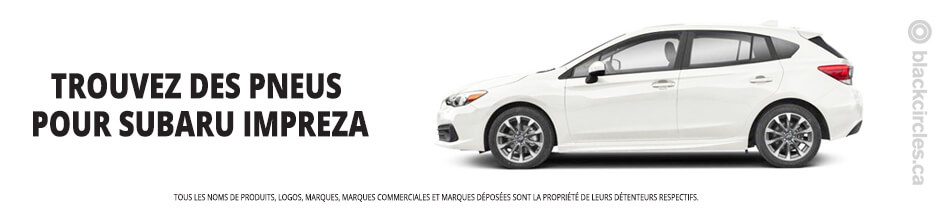 Trouver les meilleurs pneus pour votre Subaru Impreza