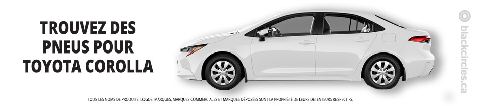 Trouver les meilleurs pneus pour votre Toyota Corolla