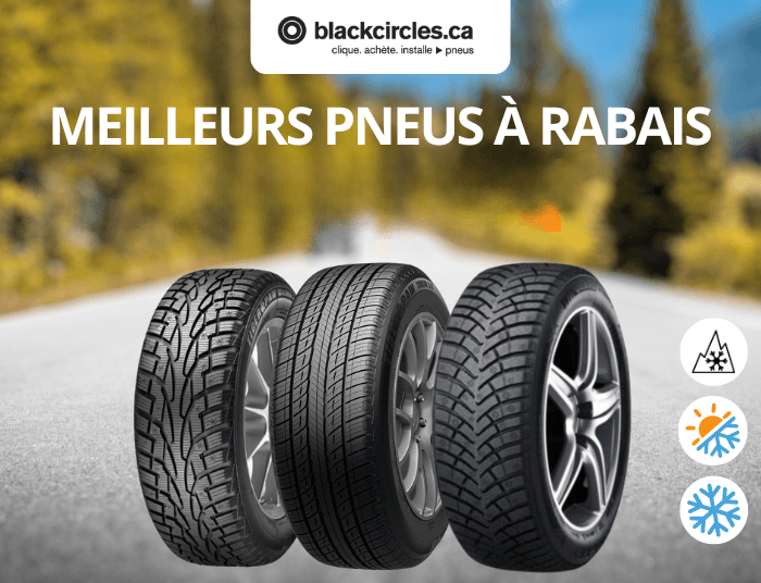 Meilleurs pneus à rabais